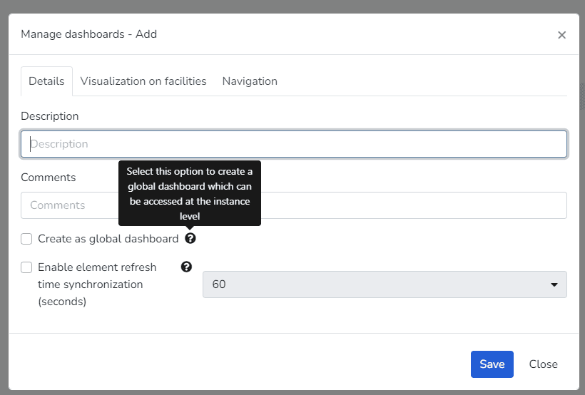 Formulaire d'ajout de tableau de bord avec les détails et l'option globale
