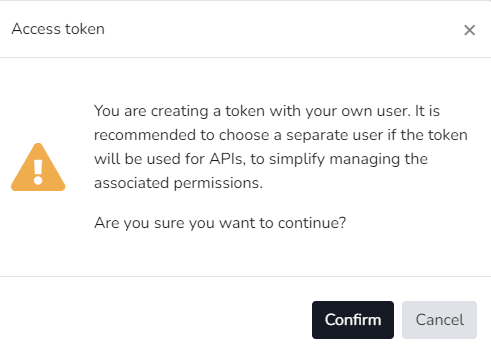 Avertissement lors de la création du token avec son propre utilisateur, avec Confirmer et Annuler