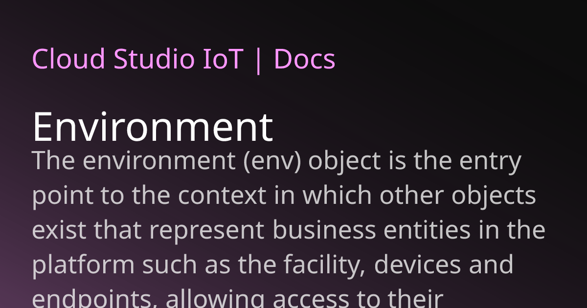 Environment | Cloud Studio IoT