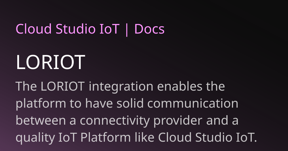 LORIOT | Cloud Studio IoT