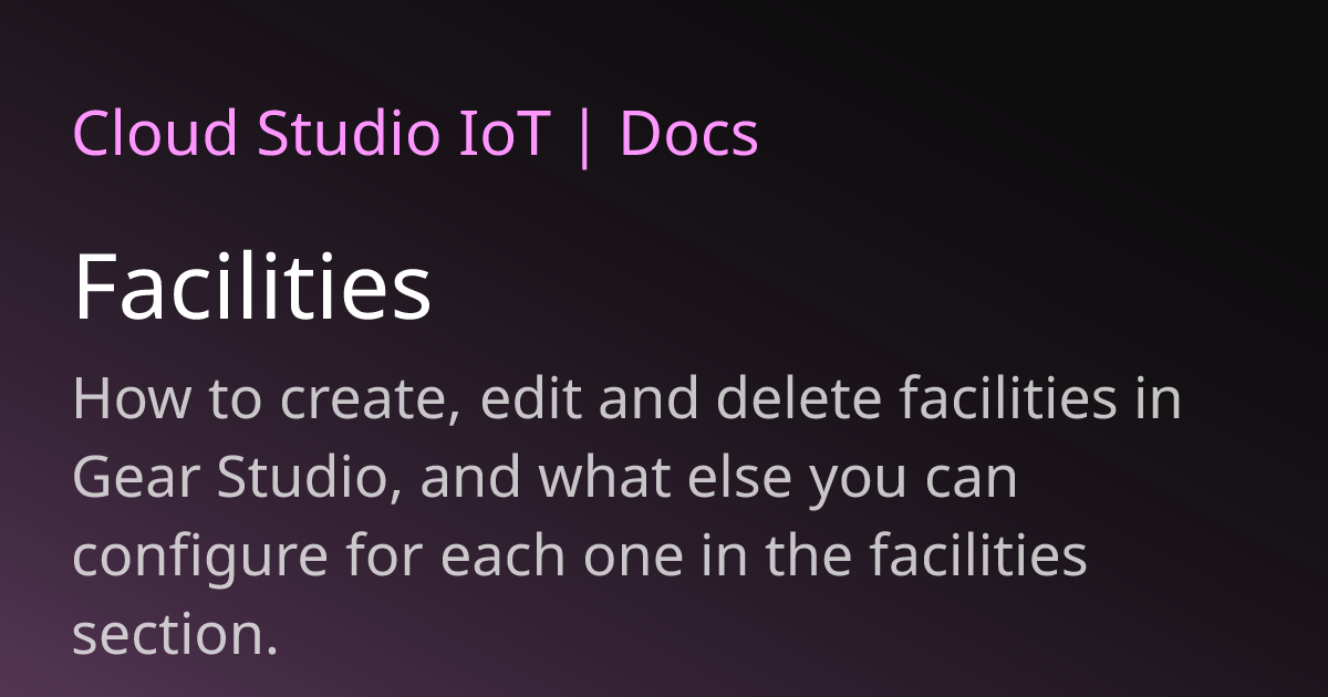 Facilities | Cloud Studio IoT
