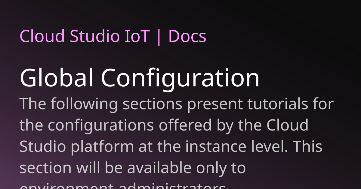 Global Configuration | Cloud Studio IoT