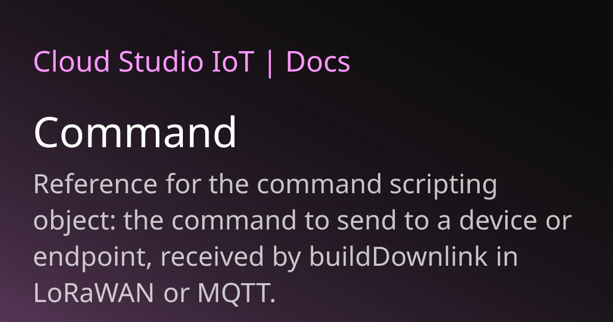 Command | Cloud Studio IoT