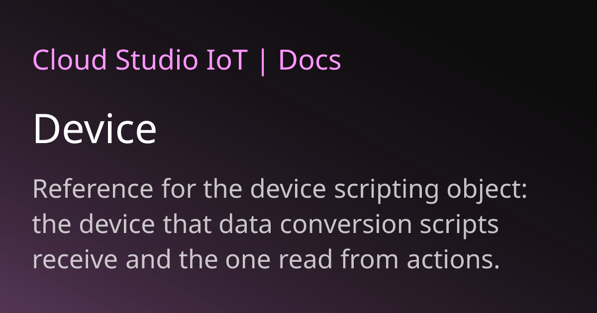 Device | Cloud Studio IoT