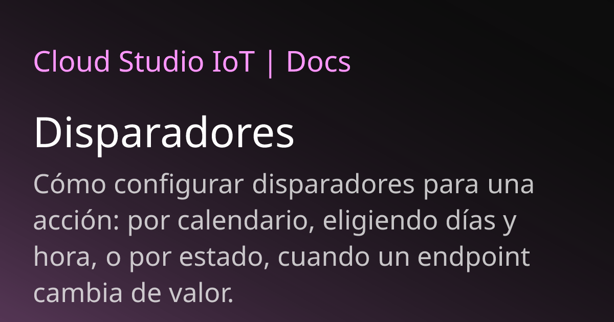 Disparadores | Cloud Studio IoT