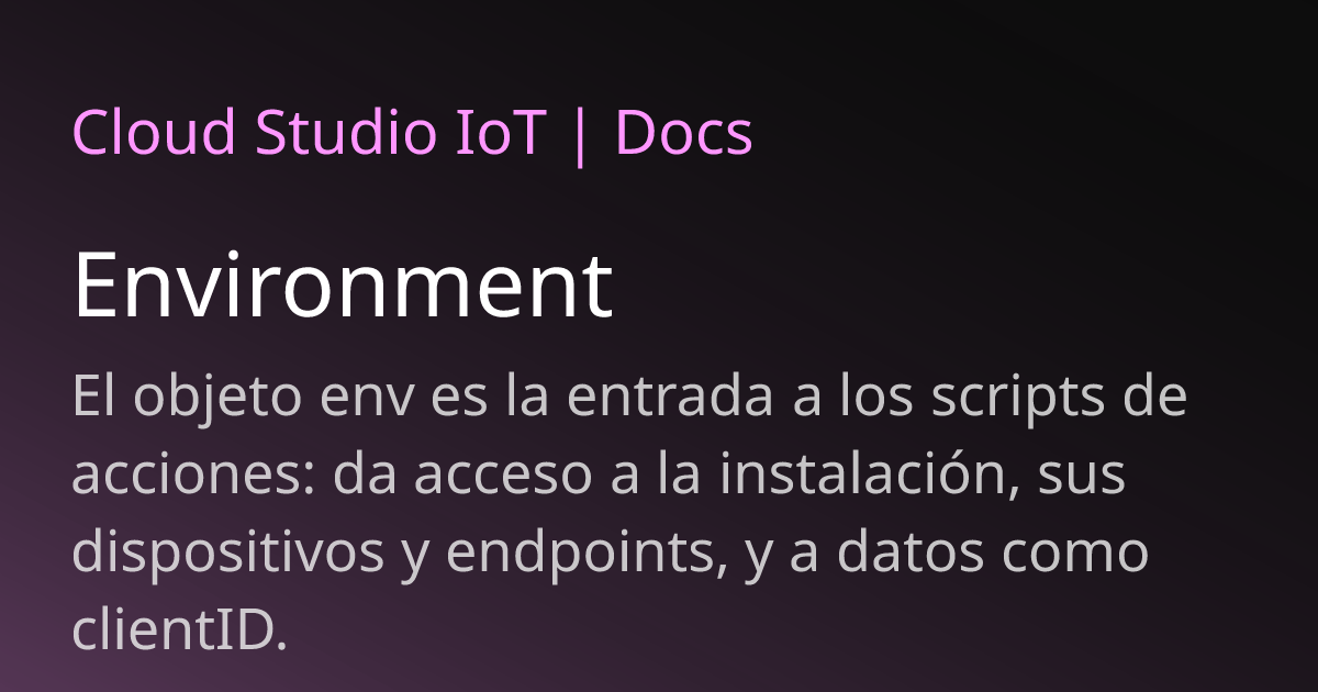 Environment | Cloud Studio IoT