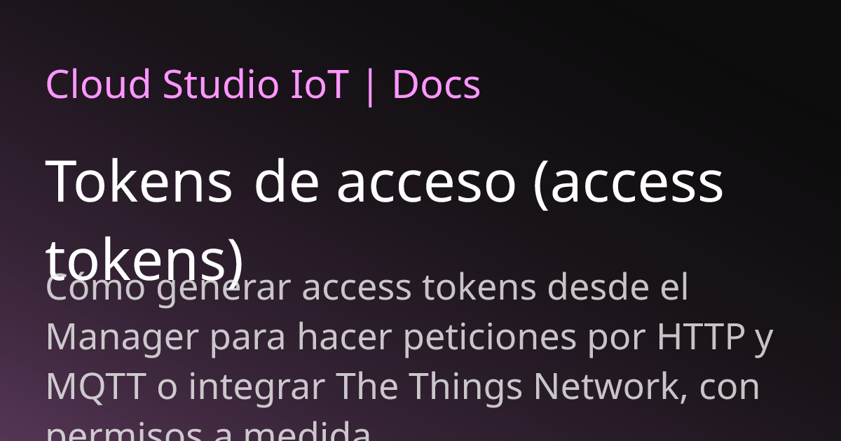Tokens de acceso (access tokens) | Cloud Studio IoT