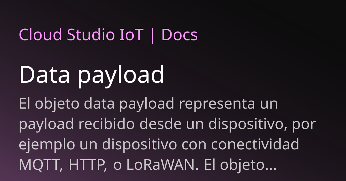 Data payload | Cloud Studio IoT