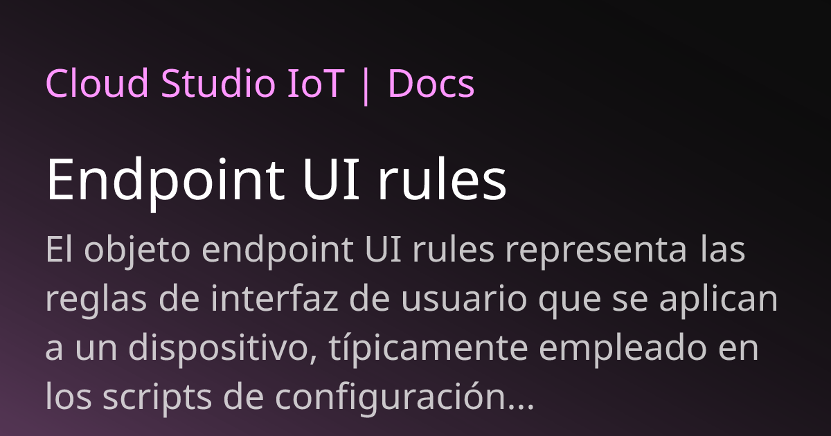 Endpoint UI rules | Cloud Studio IoT
