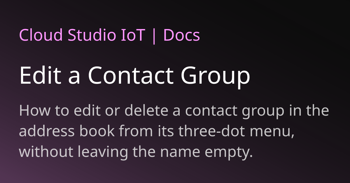 Edit a Contact Group | Cloud Studio IoT