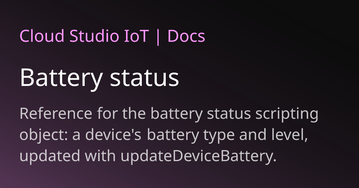 Battery status | Cloud Studio IoT