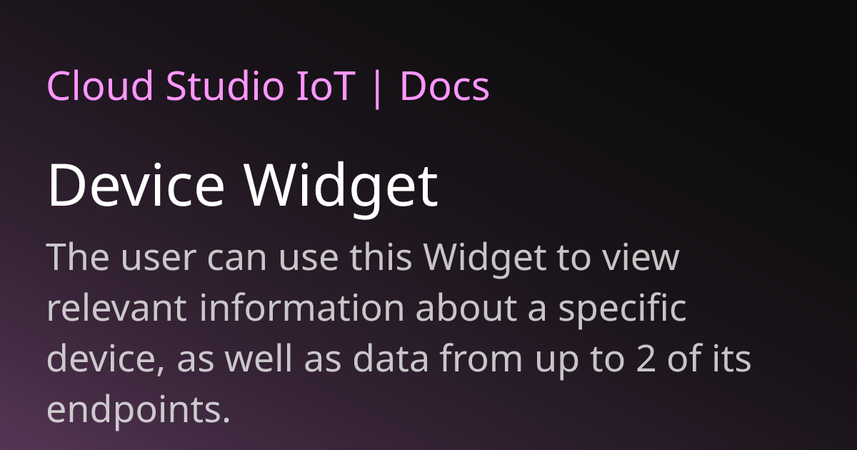 Device Widget | Cloud Studio IoT